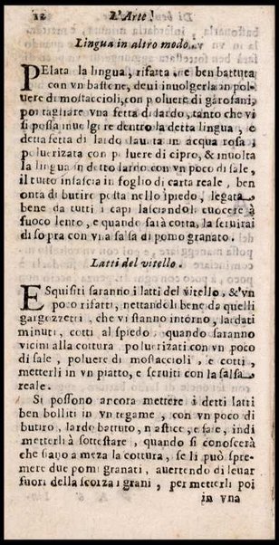 L'arte di ben cucinare, et instruire i men periti in questa lodeuole professione. Doue anco s'insegna à far pasticci, sapori, ... Di Bartolomeo Stefani cuoco di S.A.S. di Mantoua
