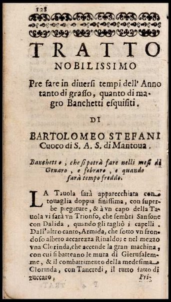 L'arte di ben cucinare, et instruire i men periti in questa lodeuole professione. Doue anco s'insegna à far pasticci, sapori, ... Di Bartolomeo Stefani cuoco di S.A.S. di Mantoua