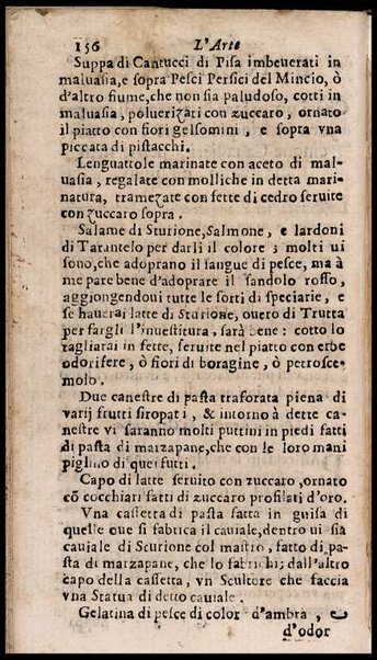 L'arte di ben cucinare, et instruire i men periti in questa lodeuole professione. Doue anco s'insegna à far pasticci, sapori, ... Di Bartolomeo Stefani cuoco di S.A.S. di Mantoua