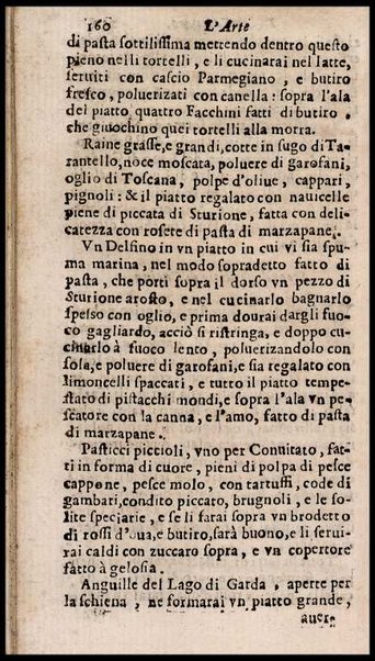 L'arte di ben cucinare, et instruire i men periti in questa lodeuole professione. Doue anco s'insegna à far pasticci, sapori, ... Di Bartolomeo Stefani cuoco di S.A.S. di Mantoua