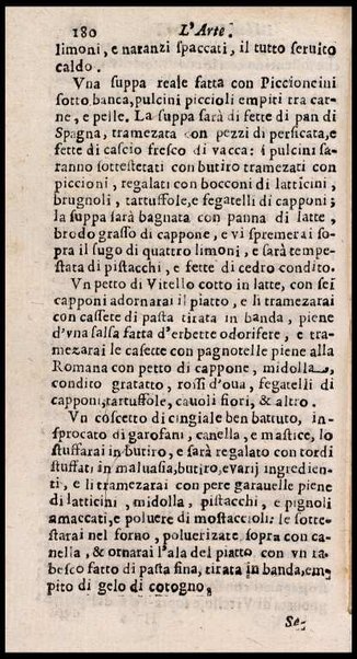 L'arte di ben cucinare, et instruire i men periti in questa lodeuole professione. Doue anco s'insegna à far pasticci, sapori, ... Di Bartolomeo Stefani cuoco di S.A.S. di Mantoua