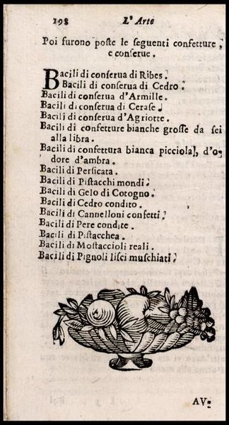 L'arte di ben cucinare, et instruire i men periti in questa lodeuole professione. Doue anco s'insegna à far pasticci, sapori, ... Di Bartolomeo Stefani cuoco di S.A.S. di Mantoua