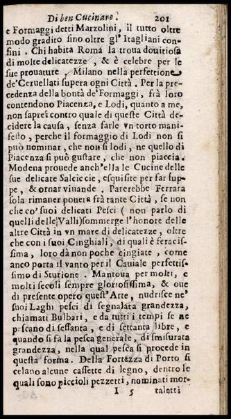 L'arte di ben cucinare, et instruire i men periti in questa lodeuole professione. Doue anco s'insegna à far pasticci, sapori, ... Di Bartolomeo Stefani cuoco di S.A.S. di Mantoua