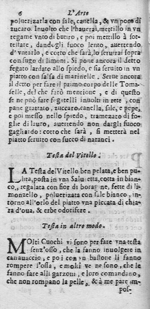 L'arte di ben cucinare, et instruire i men periti in questa lodeuole professione. Doue anco s'insegna à far pasticci, sapori, ... Di Bartolomeo Stefani cuoco di S.A.S. di Mantoua