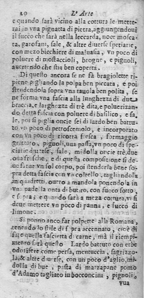 L'arte di ben cucinare, et instruire i men periti in questa lodeuole professione. Doue anco s'insegna à far pasticci, sapori, ... Di Bartolomeo Stefani cuoco di S.A.S. di Mantoua