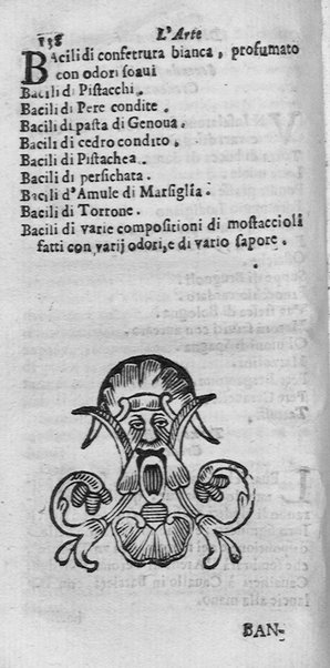 L'arte di ben cucinare, et instruire i men periti in questa lodeuole professione. Doue anco s'insegna à far pasticci, sapori, ... Di Bartolomeo Stefani cuoco di S.A.S. di Mantoua