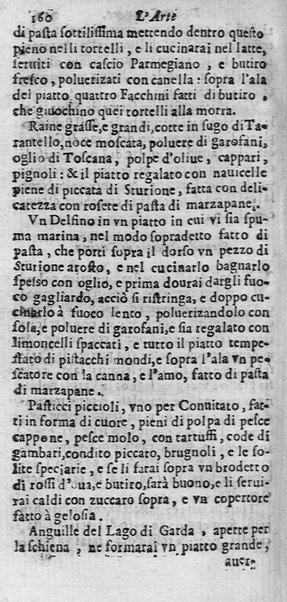 L'arte di ben cucinare, et instruire i men periti in questa lodeuole professione. Doue anco s'insegna à far pasticci, sapori, ... Di Bartolomeo Stefani cuoco di S.A.S. di Mantoua
