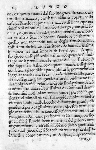 Il gioco de gli scacchi di D. Pietro Carrera diuiso in otto libri, ne' quali s'insegnano i precetti, le vscite, e i tratti posticci del gioco, e si discorre della vera origine di esso. Con due discorsi, l'vno del padre D. Gio. Battista Chèrubino, l'altro del dottor Mario Tortelli, opera non meno vtile a' professori del gioco, che diletteuole à gli studiosi per la varietà della eruditione cauata dalle tenebre dell'antichità. ...