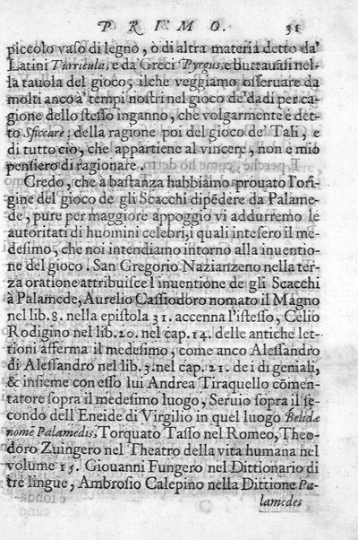 Il gioco de gli scacchi di D. Pietro Carrera diuiso in otto libri, ne' quali s'insegnano i precetti, le vscite, e i tratti posticci del gioco, e si discorre della vera origine di esso. Con due discorsi, l'vno del padre D. Gio. Battista Chèrubino, l'altro del dottor Mario Tortelli, opera non meno vtile a' professori del gioco, che diletteuole à gli studiosi per la varietà della eruditione cauata dalle tenebre dell'antichità. ...