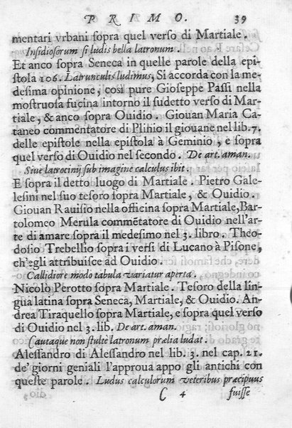 Il gioco de gli scacchi di D. Pietro Carrera diuiso in otto libri, ne' quali s'insegnano i precetti, le vscite, e i tratti posticci del gioco, e si discorre della vera origine di esso. Con due discorsi, l'vno del padre D. Gio. Battista Chèrubino, l'altro del dottor Mario Tortelli, opera non meno vtile a' professori del gioco, che diletteuole à gli studiosi per la varietà della eruditione cauata dalle tenebre dell'antichità. ...