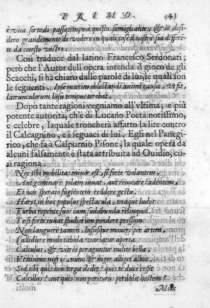 Il gioco de gli scacchi di D. Pietro Carrera diuiso in otto libri, ne' quali s'insegnano i precetti, le vscite, e i tratti posticci del gioco, e si discorre della vera origine di esso. Con due discorsi, l'vno del padre D. Gio. Battista Chèrubino, l'altro del dottor Mario Tortelli, opera non meno vtile a' professori del gioco, che diletteuole à gli studiosi per la varietà della eruditione cauata dalle tenebre dell'antichità. ...