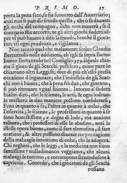 Il gioco de gli scacchi di D. Pietro Carrera diuiso in otto libri, ne' quali s'insegnano i precetti, le vscite, e i tratti posticci del gioco, e si discorre della vera origine di esso. Con due discorsi, l'vno del padre D. Gio. Battista Chèrubino, l'altro del dottor Mario Tortelli, opera non meno vtile a' professori del gioco, che diletteuole à gli studiosi per la varietà della eruditione cauata dalle tenebre dell'antichità. ...