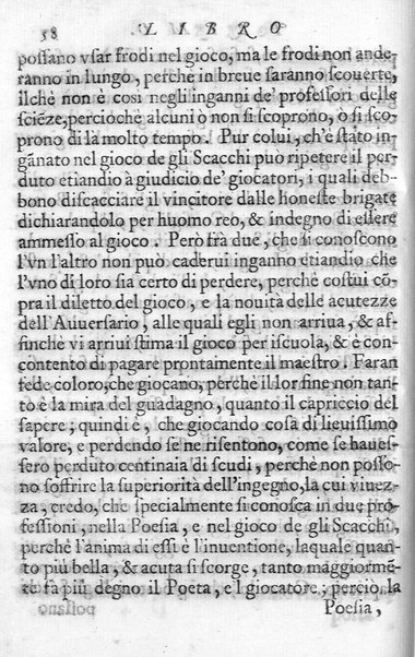 Il gioco de gli scacchi di D. Pietro Carrera diuiso in otto libri, ne' quali s'insegnano i precetti, le vscite, e i tratti posticci del gioco, e si discorre della vera origine di esso. Con due discorsi, l'vno del padre D. Gio. Battista Chèrubino, l'altro del dottor Mario Tortelli, opera non meno vtile a' professori del gioco, che diletteuole à gli studiosi per la varietà della eruditione cauata dalle tenebre dell'antichità. ...