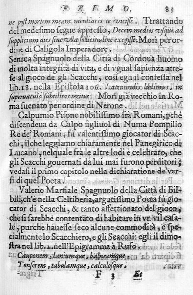 Il gioco de gli scacchi di D. Pietro Carrera diuiso in otto libri, ne' quali s'insegnano i precetti, le vscite, e i tratti posticci del gioco, e si discorre della vera origine di esso. Con due discorsi, l'vno del padre D. Gio. Battista Chèrubino, l'altro del dottor Mario Tortelli, opera non meno vtile a' professori del gioco, che diletteuole à gli studiosi per la varietà della eruditione cauata dalle tenebre dell'antichità. ...