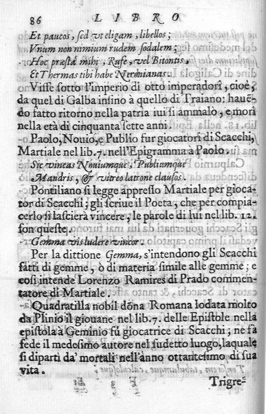 Il gioco de gli scacchi di D. Pietro Carrera diuiso in otto libri, ne' quali s'insegnano i precetti, le vscite, e i tratti posticci del gioco, e si discorre della vera origine di esso. Con due discorsi, l'vno del padre D. Gio. Battista Chèrubino, l'altro del dottor Mario Tortelli, opera non meno vtile a' professori del gioco, che diletteuole à gli studiosi per la varietà della eruditione cauata dalle tenebre dell'antichità. ...