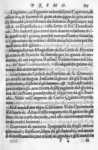 Il gioco de gli scacchi di D. Pietro Carrera diuiso in otto libri, ne' quali s'insegnano i precetti, le vscite, e i tratti posticci del gioco, e si discorre della vera origine di esso. Con due discorsi, l'vno del padre D. Gio. Battista Chèrubino, l'altro del dottor Mario Tortelli, opera non meno vtile a' professori del gioco, che diletteuole à gli studiosi per la varietà della eruditione cauata dalle tenebre dell'antichità. ...