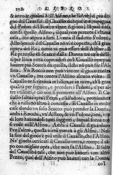 Il gioco de gli scacchi di D. Pietro Carrera diuiso in otto libri, ne' quali s'insegnano i precetti, le vscite, e i tratti posticci del gioco, e si discorre della vera origine di esso. Con due discorsi, l'vno del padre D. Gio. Battista Chèrubino, l'altro del dottor Mario Tortelli, opera non meno vtile a' professori del gioco, che diletteuole à gli studiosi per la varietà della eruditione cauata dalle tenebre dell'antichità. ...