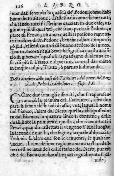 Il gioco de gli scacchi di D. Pietro Carrera diuiso in otto libri, ne' quali s'insegnano i precetti, le vscite, e i tratti posticci del gioco, e si discorre della vera origine di esso. Con due discorsi, l'vno del padre D. Gio. Battista Chèrubino, l'altro del dottor Mario Tortelli, opera non meno vtile a' professori del gioco, che diletteuole à gli studiosi per la varietà della eruditione cauata dalle tenebre dell'antichità. ...