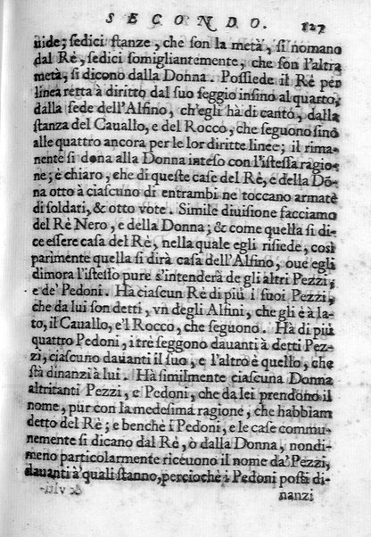 Il gioco de gli scacchi di D. Pietro Carrera diuiso in otto libri, ne' quali s'insegnano i precetti, le vscite, e i tratti posticci del gioco, e si discorre della vera origine di esso. Con due discorsi, l'vno del padre D. Gio. Battista Chèrubino, l'altro del dottor Mario Tortelli, opera non meno vtile a' professori del gioco, che diletteuole à gli studiosi per la varietà della eruditione cauata dalle tenebre dell'antichità. ...