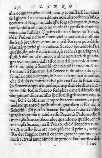 Il gioco de gli scacchi di D. Pietro Carrera diuiso in otto libri, ne' quali s'insegnano i precetti, le vscite, e i tratti posticci del gioco, e si discorre della vera origine di esso. Con due discorsi, l'vno del padre D. Gio. Battista Chèrubino, l'altro del dottor Mario Tortelli, opera non meno vtile a' professori del gioco, che diletteuole à gli studiosi per la varietà della eruditione cauata dalle tenebre dell'antichità. ...