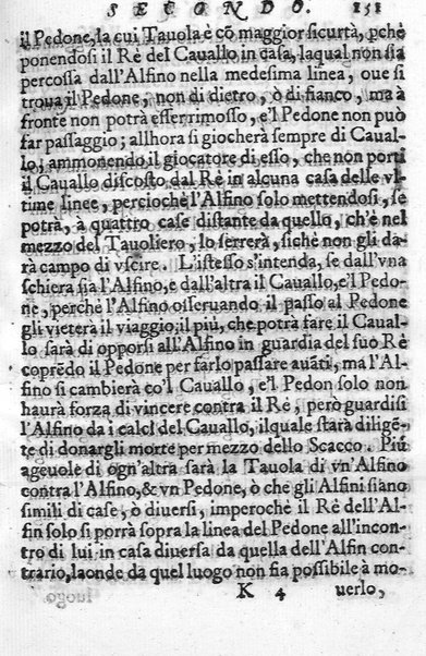 Il gioco de gli scacchi di D. Pietro Carrera diuiso in otto libri, ne' quali s'insegnano i precetti, le vscite, e i tratti posticci del gioco, e si discorre della vera origine di esso. Con due discorsi, l'vno del padre D. Gio. Battista Chèrubino, l'altro del dottor Mario Tortelli, opera non meno vtile a' professori del gioco, che diletteuole à gli studiosi per la varietà della eruditione cauata dalle tenebre dell'antichità. ...