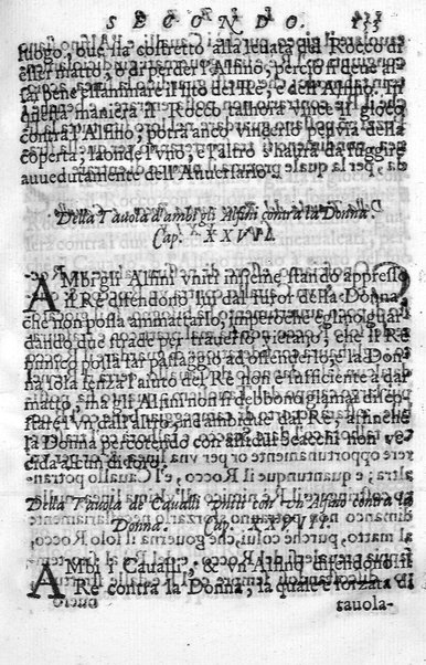 Il gioco de gli scacchi di D. Pietro Carrera diuiso in otto libri, ne' quali s'insegnano i precetti, le vscite, e i tratti posticci del gioco, e si discorre della vera origine di esso. Con due discorsi, l'vno del padre D. Gio. Battista Chèrubino, l'altro del dottor Mario Tortelli, opera non meno vtile a' professori del gioco, che diletteuole à gli studiosi per la varietà della eruditione cauata dalle tenebre dell'antichità. ...