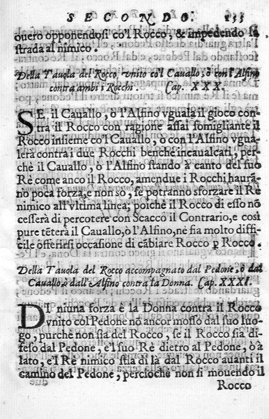 Il gioco de gli scacchi di D. Pietro Carrera diuiso in otto libri, ne' quali s'insegnano i precetti, le vscite, e i tratti posticci del gioco, e si discorre della vera origine di esso. Con due discorsi, l'vno del padre D. Gio. Battista Chèrubino, l'altro del dottor Mario Tortelli, opera non meno vtile a' professori del gioco, che diletteuole à gli studiosi per la varietà della eruditione cauata dalle tenebre dell'antichità. ...