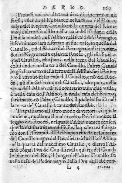 Il gioco de gli scacchi di D. Pietro Carrera diuiso in otto libri, ne' quali s'insegnano i precetti, le vscite, e i tratti posticci del gioco, e si discorre della vera origine di esso. Con due discorsi, l'vno del padre D. Gio. Battista Chèrubino, l'altro del dottor Mario Tortelli, opera non meno vtile a' professori del gioco, che diletteuole à gli studiosi per la varietà della eruditione cauata dalle tenebre dell'antichità. ...