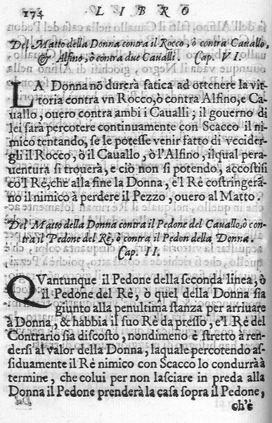 Il gioco de gli scacchi di D. Pietro Carrera diuiso in otto libri, ne' quali s'insegnano i precetti, le vscite, e i tratti posticci del gioco, e si discorre della vera origine di esso. Con due discorsi, l'vno del padre D. Gio. Battista Chèrubino, l'altro del dottor Mario Tortelli, opera non meno vtile a' professori del gioco, che diletteuole à gli studiosi per la varietà della eruditione cauata dalle tenebre dell'antichità. ...