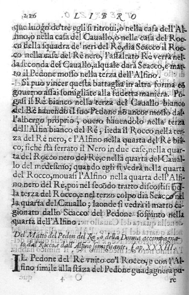 Il gioco de gli scacchi di D. Pietro Carrera diuiso in otto libri, ne' quali s'insegnano i precetti, le vscite, e i tratti posticci del gioco, e si discorre della vera origine di esso. Con due discorsi, l'vno del padre D. Gio. Battista Chèrubino, l'altro del dottor Mario Tortelli, opera non meno vtile a' professori del gioco, che diletteuole à gli studiosi per la varietà della eruditione cauata dalle tenebre dell'antichità. ...