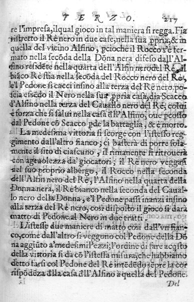 Il gioco de gli scacchi di D. Pietro Carrera diuiso in otto libri, ne' quali s'insegnano i precetti, le vscite, e i tratti posticci del gioco, e si discorre della vera origine di esso. Con due discorsi, l'vno del padre D. Gio. Battista Chèrubino, l'altro del dottor Mario Tortelli, opera non meno vtile a' professori del gioco, che diletteuole à gli studiosi per la varietà della eruditione cauata dalle tenebre dell'antichità. ...
