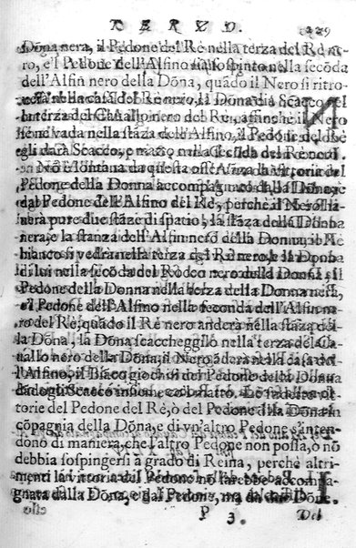 Il gioco de gli scacchi di D. Pietro Carrera diuiso in otto libri, ne' quali s'insegnano i precetti, le vscite, e i tratti posticci del gioco, e si discorre della vera origine di esso. Con due discorsi, l'vno del padre D. Gio. Battista Chèrubino, l'altro del dottor Mario Tortelli, opera non meno vtile a' professori del gioco, che diletteuole à gli studiosi per la varietà della eruditione cauata dalle tenebre dell'antichità. ...