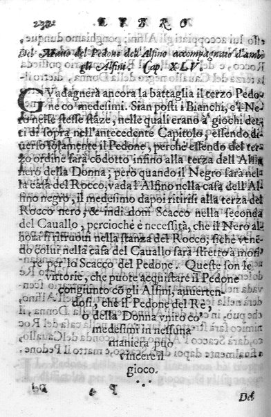 Il gioco de gli scacchi di D. Pietro Carrera diuiso in otto libri, ne' quali s'insegnano i precetti, le vscite, e i tratti posticci del gioco, e si discorre della vera origine di esso. Con due discorsi, l'vno del padre D. Gio. Battista Chèrubino, l'altro del dottor Mario Tortelli, opera non meno vtile a' professori del gioco, che diletteuole à gli studiosi per la varietà della eruditione cauata dalle tenebre dell'antichità. ...