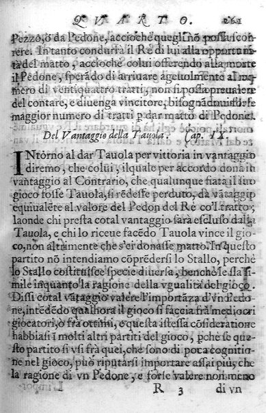 Il gioco de gli scacchi di D. Pietro Carrera diuiso in otto libri, ne' quali s'insegnano i precetti, le vscite, e i tratti posticci del gioco, e si discorre della vera origine di esso. Con due discorsi, l'vno del padre D. Gio. Battista Chèrubino, l'altro del dottor Mario Tortelli, opera non meno vtile a' professori del gioco, che diletteuole à gli studiosi per la varietà della eruditione cauata dalle tenebre dell'antichità. ...