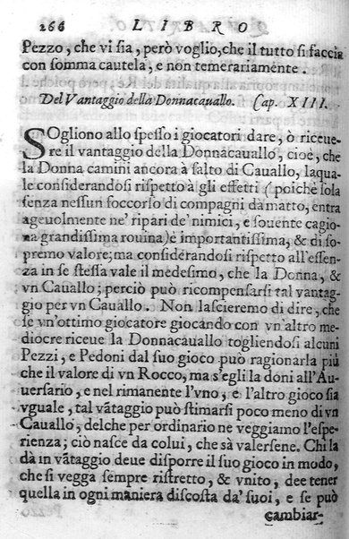 Il gioco de gli scacchi di D. Pietro Carrera diuiso in otto libri, ne' quali s'insegnano i precetti, le vscite, e i tratti posticci del gioco, e si discorre della vera origine di esso. Con due discorsi, l'vno del padre D. Gio. Battista Chèrubino, l'altro del dottor Mario Tortelli, opera non meno vtile a' professori del gioco, che diletteuole à gli studiosi per la varietà della eruditione cauata dalle tenebre dell'antichità. ...