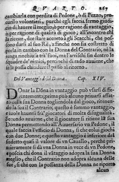 Il gioco de gli scacchi di D. Pietro Carrera diuiso in otto libri, ne' quali s'insegnano i precetti, le vscite, e i tratti posticci del gioco, e si discorre della vera origine di esso. Con due discorsi, l'vno del padre D. Gio. Battista Chèrubino, l'altro del dottor Mario Tortelli, opera non meno vtile a' professori del gioco, che diletteuole à gli studiosi per la varietà della eruditione cauata dalle tenebre dell'antichità. ...