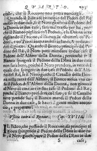 Il gioco de gli scacchi di D. Pietro Carrera diuiso in otto libri, ne' quali s'insegnano i precetti, le vscite, e i tratti posticci del gioco, e si discorre della vera origine di esso. Con due discorsi, l'vno del padre D. Gio. Battista Chèrubino, l'altro del dottor Mario Tortelli, opera non meno vtile a' professori del gioco, che diletteuole à gli studiosi per la varietà della eruditione cauata dalle tenebre dell'antichità. ...