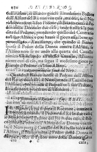 Il gioco de gli scacchi di D. Pietro Carrera diuiso in otto libri, ne' quali s'insegnano i precetti, le vscite, e i tratti posticci del gioco, e si discorre della vera origine di esso. Con due discorsi, l'vno del padre D. Gio. Battista Chèrubino, l'altro del dottor Mario Tortelli, opera non meno vtile a' professori del gioco, che diletteuole à gli studiosi per la varietà della eruditione cauata dalle tenebre dell'antichità. ...