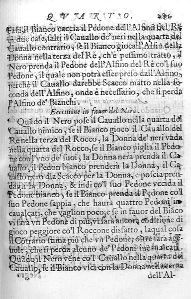 Il gioco de gli scacchi di D. Pietro Carrera diuiso in otto libri, ne' quali s'insegnano i precetti, le vscite, e i tratti posticci del gioco, e si discorre della vera origine di esso. Con due discorsi, l'vno del padre D. Gio. Battista Chèrubino, l'altro del dottor Mario Tortelli, opera non meno vtile a' professori del gioco, che diletteuole à gli studiosi per la varietà della eruditione cauata dalle tenebre dell'antichità. ...