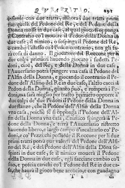 Il gioco de gli scacchi di D. Pietro Carrera diuiso in otto libri, ne' quali s'insegnano i precetti, le vscite, e i tratti posticci del gioco, e si discorre della vera origine di esso. Con due discorsi, l'vno del padre D. Gio. Battista Chèrubino, l'altro del dottor Mario Tortelli, opera non meno vtile a' professori del gioco, che diletteuole à gli studiosi per la varietà della eruditione cauata dalle tenebre dell'antichità. ...