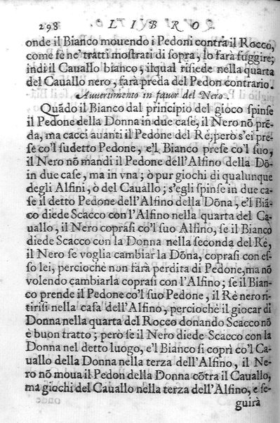 Il gioco de gli scacchi di D. Pietro Carrera diuiso in otto libri, ne' quali s'insegnano i precetti, le vscite, e i tratti posticci del gioco, e si discorre della vera origine di esso. Con due discorsi, l'vno del padre D. Gio. Battista Chèrubino, l'altro del dottor Mario Tortelli, opera non meno vtile a' professori del gioco, che diletteuole à gli studiosi per la varietà della eruditione cauata dalle tenebre dell'antichità. ...