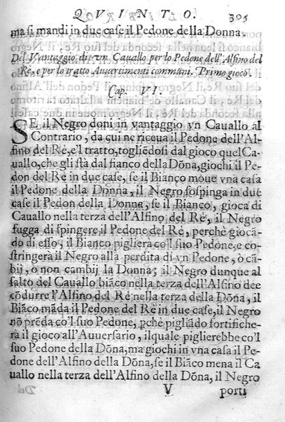 Il gioco de gli scacchi di D. Pietro Carrera diuiso in otto libri, ne' quali s'insegnano i precetti, le vscite, e i tratti posticci del gioco, e si discorre della vera origine di esso. Con due discorsi, l'vno del padre D. Gio. Battista Chèrubino, l'altro del dottor Mario Tortelli, opera non meno vtile a' professori del gioco, che diletteuole à gli studiosi per la varietà della eruditione cauata dalle tenebre dell'antichità. ...