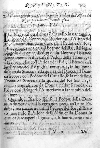 Il gioco de gli scacchi di D. Pietro Carrera diuiso in otto libri, ne' quali s'insegnano i precetti, le vscite, e i tratti posticci del gioco, e si discorre della vera origine di esso. Con due discorsi, l'vno del padre D. Gio. Battista Chèrubino, l'altro del dottor Mario Tortelli, opera non meno vtile a' professori del gioco, che diletteuole à gli studiosi per la varietà della eruditione cauata dalle tenebre dell'antichità. ...