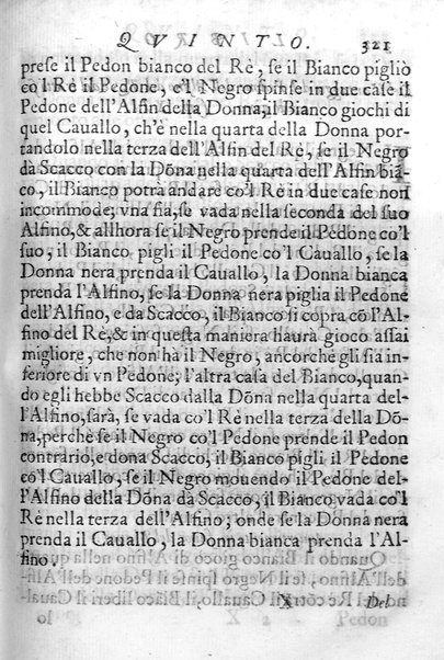 Il gioco de gli scacchi di D. Pietro Carrera diuiso in otto libri, ne' quali s'insegnano i precetti, le vscite, e i tratti posticci del gioco, e si discorre della vera origine di esso. Con due discorsi, l'vno del padre D. Gio. Battista Chèrubino, l'altro del dottor Mario Tortelli, opera non meno vtile a' professori del gioco, che diletteuole à gli studiosi per la varietà della eruditione cauata dalle tenebre dell'antichità. ...