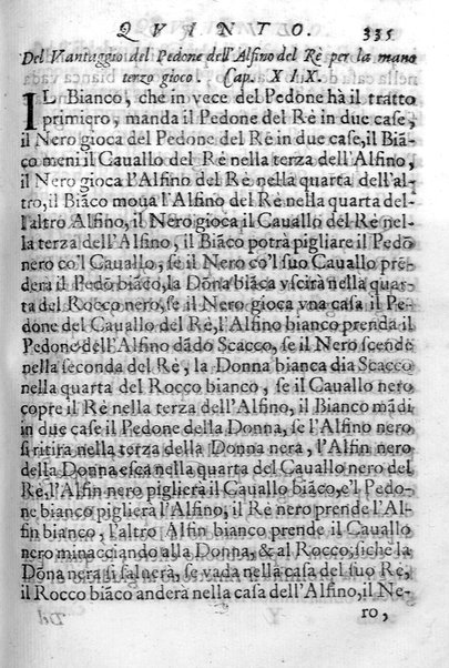 Il gioco de gli scacchi di D. Pietro Carrera diuiso in otto libri, ne' quali s'insegnano i precetti, le vscite, e i tratti posticci del gioco, e si discorre della vera origine di esso. Con due discorsi, l'vno del padre D. Gio. Battista Chèrubino, l'altro del dottor Mario Tortelli, opera non meno vtile a' professori del gioco, che diletteuole à gli studiosi per la varietà della eruditione cauata dalle tenebre dell'antichità. ...