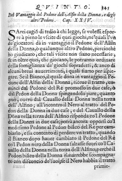 Il gioco de gli scacchi di D. Pietro Carrera diuiso in otto libri, ne' quali s'insegnano i precetti, le vscite, e i tratti posticci del gioco, e si discorre della vera origine di esso. Con due discorsi, l'vno del padre D. Gio. Battista Chèrubino, l'altro del dottor Mario Tortelli, opera non meno vtile a' professori del gioco, che diletteuole à gli studiosi per la varietà della eruditione cauata dalle tenebre dell'antichità. ...