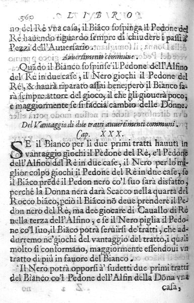 Il gioco de gli scacchi di D. Pietro Carrera diuiso in otto libri, ne' quali s'insegnano i precetti, le vscite, e i tratti posticci del gioco, e si discorre della vera origine di esso. Con due discorsi, l'vno del padre D. Gio. Battista Chèrubino, l'altro del dottor Mario Tortelli, opera non meno vtile a' professori del gioco, che diletteuole à gli studiosi per la varietà della eruditione cauata dalle tenebre dell'antichità. ...