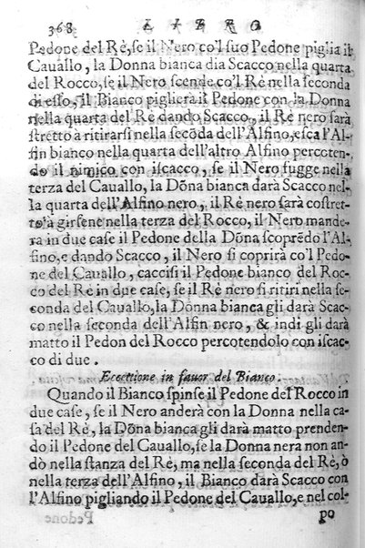 Il gioco de gli scacchi di D. Pietro Carrera diuiso in otto libri, ne' quali s'insegnano i precetti, le vscite, e i tratti posticci del gioco, e si discorre della vera origine di esso. Con due discorsi, l'vno del padre D. Gio. Battista Chèrubino, l'altro del dottor Mario Tortelli, opera non meno vtile a' professori del gioco, che diletteuole à gli studiosi per la varietà della eruditione cauata dalle tenebre dell'antichità. ...