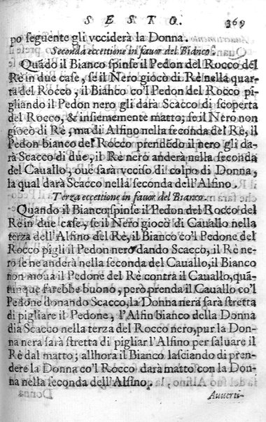 Il gioco de gli scacchi di D. Pietro Carrera diuiso in otto libri, ne' quali s'insegnano i precetti, le vscite, e i tratti posticci del gioco, e si discorre della vera origine di esso. Con due discorsi, l'vno del padre D. Gio. Battista Chèrubino, l'altro del dottor Mario Tortelli, opera non meno vtile a' professori del gioco, che diletteuole à gli studiosi per la varietà della eruditione cauata dalle tenebre dell'antichità. ...