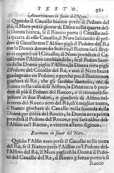 Il gioco de gli scacchi di D. Pietro Carrera diuiso in otto libri, ne' quali s'insegnano i precetti, le vscite, e i tratti posticci del gioco, e si discorre della vera origine di esso. Con due discorsi, l'vno del padre D. Gio. Battista Chèrubino, l'altro del dottor Mario Tortelli, opera non meno vtile a' professori del gioco, che diletteuole à gli studiosi per la varietà della eruditione cauata dalle tenebre dell'antichità. ...